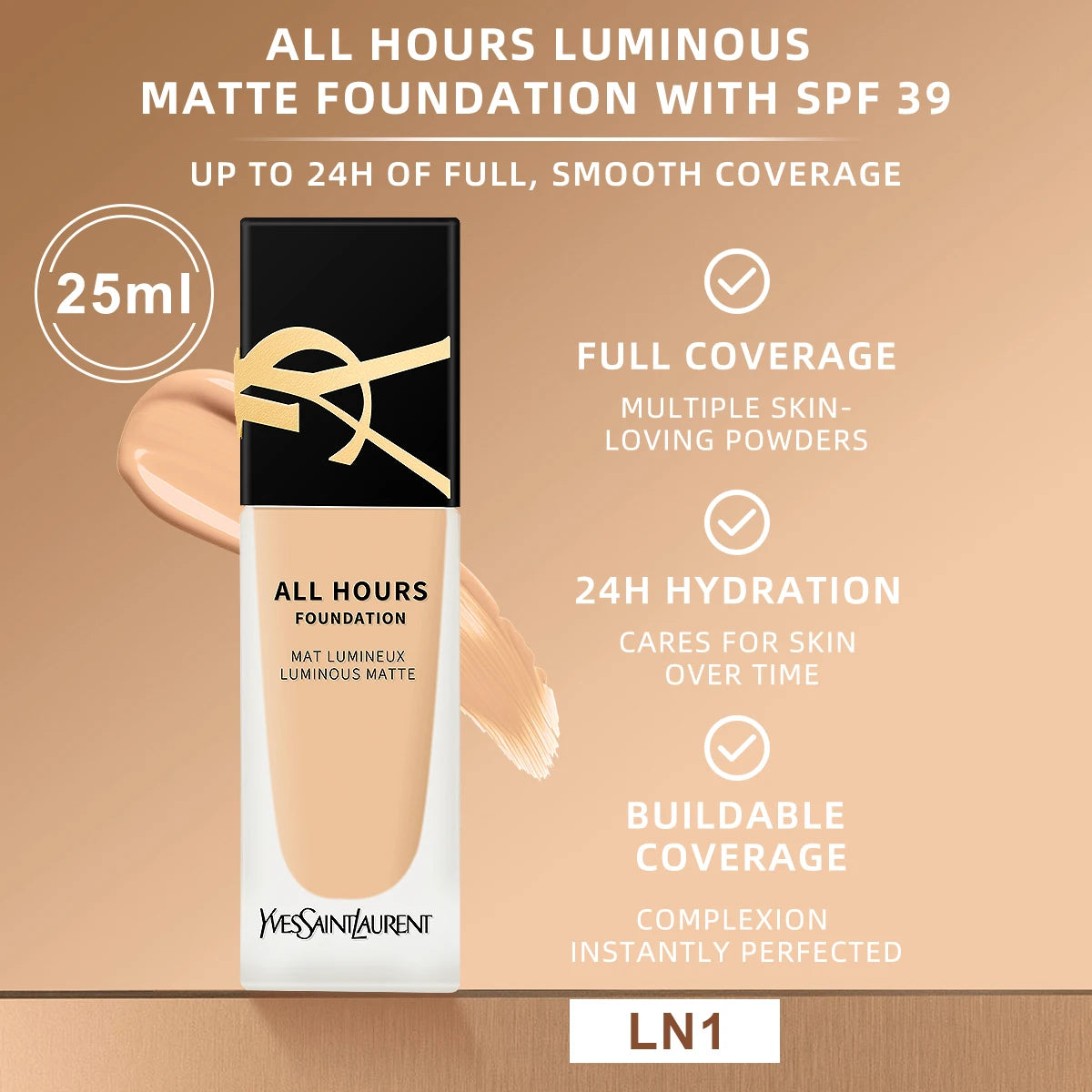 Yves Saint Laurent All Hours Foundation Full Cover Luminous Matte-All Day Long Wear SPF 20 #LC1 #LC2 #LN1 #LN4 - 0.84 fl.oz./25m