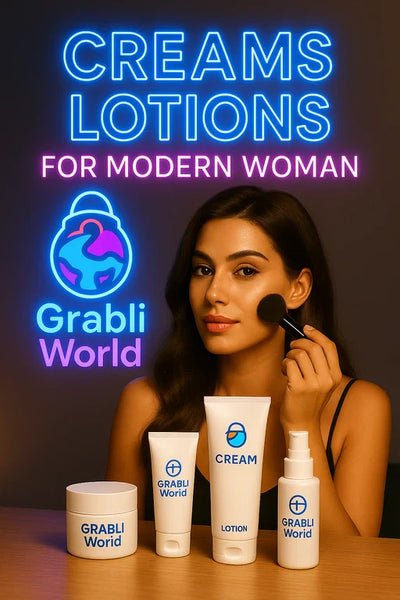 Creams and Lotions